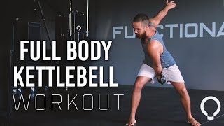Full Body Workout | Functional Kettlebell Training Exercises