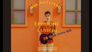 用韦斯安德森的方式打开波奇酱同款电吉他-Epiphone Custom评测