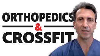 Orthopedic Management of CrossFit Athletes with Dr. Sean Rockett
