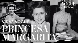 Vidas Vogue: Princesa Margarita | VOGUE España