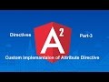 Custom  attribute directives implementation -Directive part -3