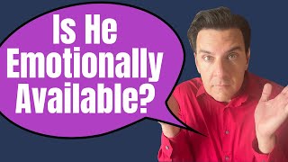 Are You ATTRACTED To An Emotionally Unavailable Man?