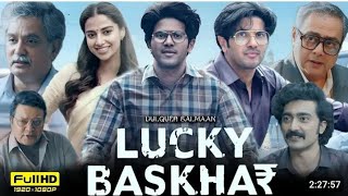 lucky baskhar full movie| lucky baskhar movie|