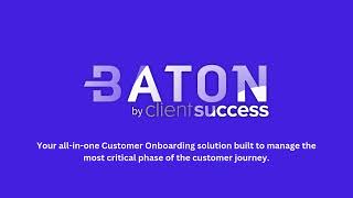 ClientSuccess: Baton Overview