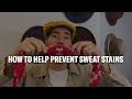 How To: Prevent Sweat Stains