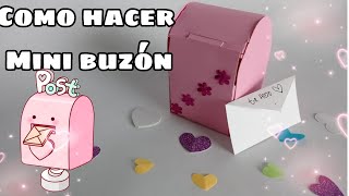 COMO HACER MINI BUZÓN PARA CARTAS. DIY