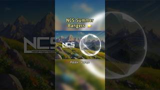 NCS Summer Bangers ☀️