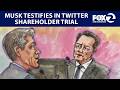 Elon Musk takes the stand in Twitter shareholder trial | KTVU