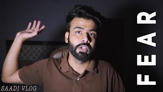 My Biggest Fear | Saadi vlog