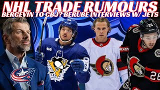 NHL Trade Rumours - Leafs, Sens, Pens & LA + Bergevin to CBJ? Berube to Jets? + More