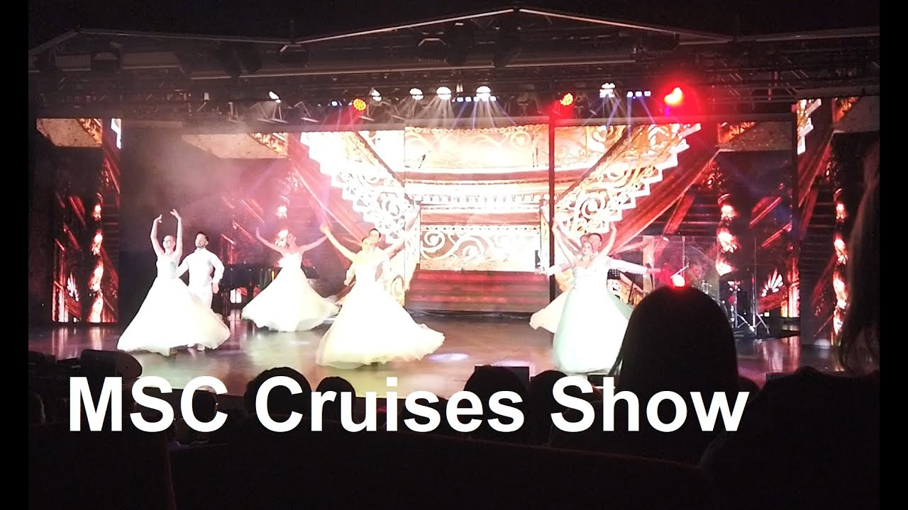 Msc Cruise Show Ballet Dance Youtube
