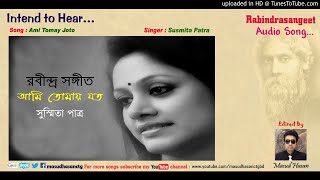 Ami Tomay Joto ।। আমি তোমায় যত ।। Susmita Patra