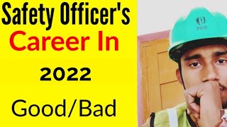 Safety Officer's Career In 2022 || Safety Officer Job in 2022