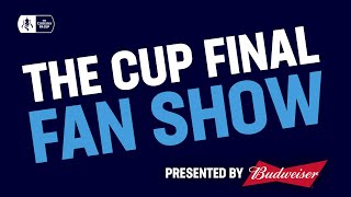 THE CUP FINAL FAN SHOW | Arsenal vs Chelsea | Emirates FA Cup 19/20