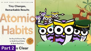 Use Atomic Habits To Change Your Life (James Clear, Animated Book Summary, Part 2)
