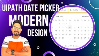 Uipath Date Picker Latest Dynamic Design
