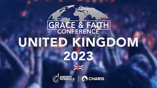 UK Grace & Faith 2023 - Session 3 - Andrew Wommack