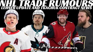 NHL Trade Rumours - Hertl, Kessel, Lehner Update, Tkachuk, Hutchinson on Waivers, Signings + More