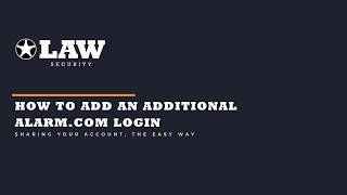 How to Add an Additional Alarm.com Login (Step-by-Step)