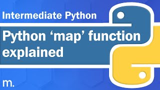 Python Map Function Explained! | Intermediate Python Tutorial | Updated 2023
