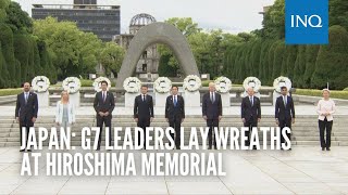 Japan: G7 leaders lay wreaths at Hiroshima memorial
