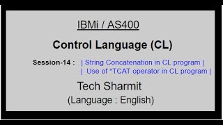 *tcat in cl program | Difference between *CAT *BCAT *TCAT  |Concatenation string in CL | *tcat |