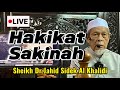 Hakikat Ketenangan - Sheikh Dr Jahid Sidek Al Khalidi