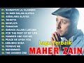 Rahmatun Lil'Alameen | Maher Zain Full Album 2024 | Kumpulan Lagu Terbaik Maher Zain Populer 2024