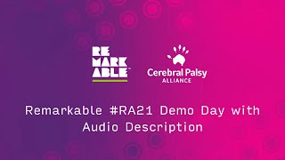 Remarkable #RA21 Demo Day with Audio Description