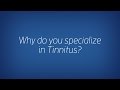 Why do you specialize in Tinnitus? | Sound Relief Tinnitus & Hearing Center