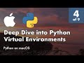 Install Python 3.8 and Django 3+ on macOS - 4 of 9 - Deep Dive into Virtual Environments
