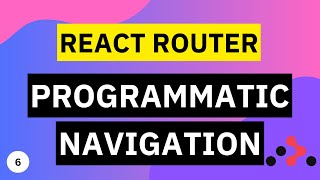 Programmatic Navigation | React Router Tutorial