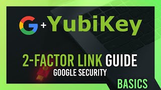 YubiKey & Google/YouTube Guide | Link & Secure your accounts | Updated