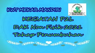 Kegiatan Pekarangan Pangan Lestari (P2L) | KWT Mekar Mandiri Desa Kertamekar Tanjungkerta Sumedang