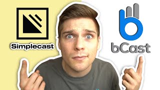 Simplecast vs bCast (Podcast Hosting Comparison)