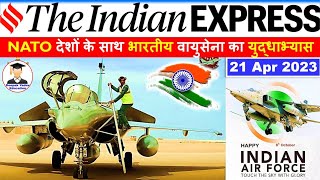 21 April 2023 Indian Express Newspaper Analysis | Daily Current Affairs | The Hindu Analysis