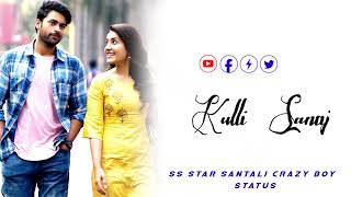 santal kuli seya 🌾bangali kuli kuli kanay  🥀new Santali 4k status video 🌴 2022 .ss star Santali