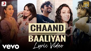 Aditya A - Chaand Baaliyan | Official Lyric Video