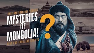 मंगोलिया के 5 रहस्य | Mysteries of Mongolia | TARA History Hindi