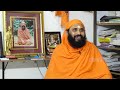 spiritual secrets revealed swami sthitaprajnananda saraswati with ravi sastry @sreeniravitv