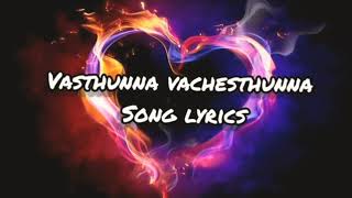 vasthunna vachesthunna song lyrics||V movie