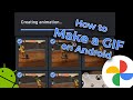 How to Make a GIF on Android