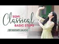Semi Classical Dance Tutorial | 8 Easy Steps | Khyati Jajoo