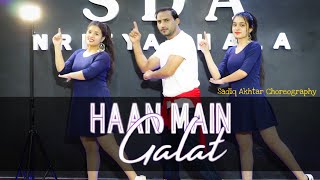 Haan Main Galat - Love Aaj Kal | Dance Cover | Sadiq Akhtar Choreography | Kartik  | Sara  | Arijit