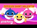 Baby Shark, Joyeuse Saint Valentin♥ | +Chansons d'Amour | Pinkfong en français Chansons pour Enfants