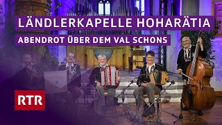 Ländlerkapelle Hoharätia I Abendrot über dem Val Schons I Registraziuns Flem 2023 I RTR Musica