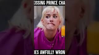 When kissing Prince Charming goes wrong