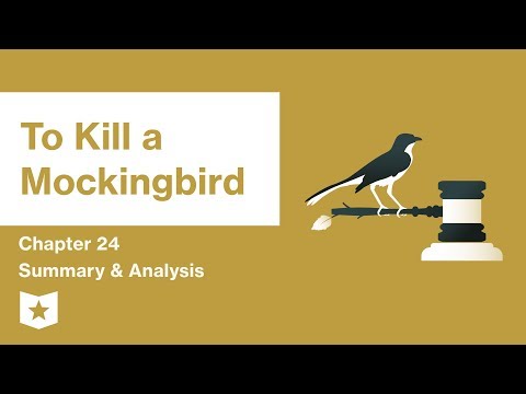 What is the summary of Chapter 24 in To Kill a Mockingbird?