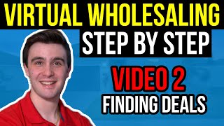 Virtual Wholesaling Step by Step- Part 2: Finding & Locking Up Deals