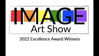 2022 IMAGE Art Show Excellence Awards